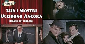 SOS i Mostri Uccidono Ancora (Island of Terror) -1966 - Film Completo AUDIO in Italiano