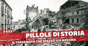 803- Il terremoto che distrusse Messina e Reggio Calabria [Pillole di Storia]