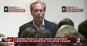 Former Texas Lt. Gov. David Dewhurst arrested on domestic violence charge