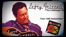 Lefty Frizzell - You're Humbuggin' Me