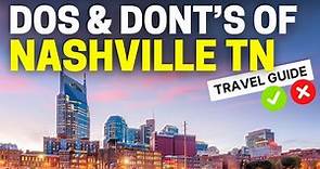 Nashville Tennessee Dos And Don'ts | TRAVEL GUIDE