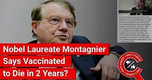 FACT CHECK: Did Nobel Laureate Luc Montagnier Say that the Vaccinated will Die in 2 Years?