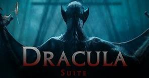 Dracula Suite | The Last Voyage of the Demeter (Original Soundtrack) by Bear McCreary