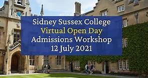 Sidney Sussex College Virtual Open Day: Admissions Workshop (12 July 2021)
