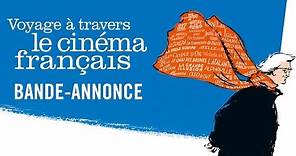 Voyage à Travers Le Cinéma Français - Bande Annonce Officielle HD