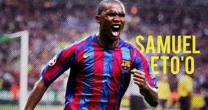 Samuel Eto'o ● FC Barcelona 2004-2009 ● Best Goals HD