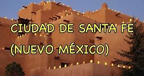 Santa Fe (Nuevo México), primera capital estadounidense