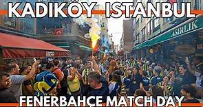 ISTANBUL TÜRKİYE(TURKEY) FENERBAHCE MATCH DAY IN KADIKOY | 4K WALKING TOUR | 4 NOVEMBER 2023
