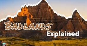 What Are Badlands??