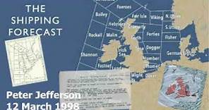 Shipping Forecast read by Peter Jefferson