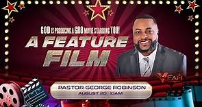 Pastor George Robinson - A Featured Film - Sermon only