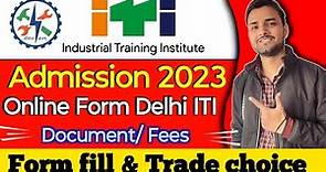 Delhi ITI Admission Online Form 2023🔥 How to Fill Delhi ITI Form 🔥Trade choice & Fees payment