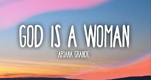 Ariana Grande - God Is A Woman (Lyrics)