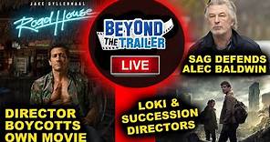 Doug Liman vs Amazon re Road House 2024, The Last of Us Season 2 Directors, SAG Defends Alec Baldwin