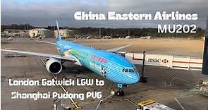 China Eastern Airlines London Gatwick to Shanghai Pudong MU202