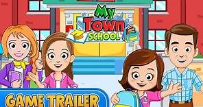 My Town : School - NEW Trailer