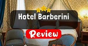 Hotel Barberini Rome Review - Should You Stay At This Hotel?