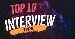 Mastering Face to Face Interviews : Top 10 Interview Tips for Success