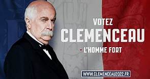 Georges Clemenceau | Clip de campagne 2022
