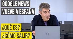 Google News llega a ESPAÑA 2022: Cómo hacer SEO en Google Noticias 📰📈