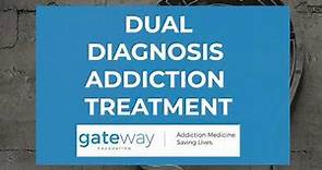 Dual Diagnosis Treatment for Addiction | Gateway Foundation Rehabiliation Centers