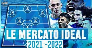 🇫🇷 Le MERCATO PARFAIT pour l'OM 2021-2022 ?