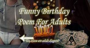 Funny Happy Birthday Poem For Adults