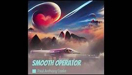 Smooth Operator Cover by Paul Anthony Cooke
