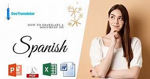 How to translate a document to Spanish for FREE | DocTranslator.com