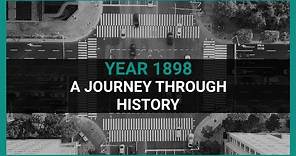 Year 1898: A Journey Through History