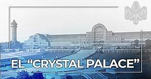 El Palacio de Cristal y el hundimiento del Imperio Británico