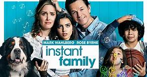 Watch Instant Family Full Movie Online - Try for Free
