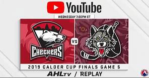 AHL Replay: 2019 Calder Cup Finals Game 5