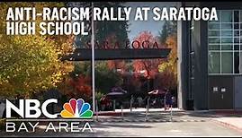 Saratoga High Students Hold Anti-Racism Rally After Doll in Noose Found on Campus