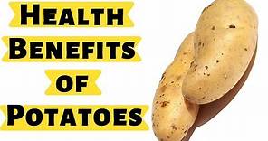 Nutrition Facts and Health Effects of Potatoes