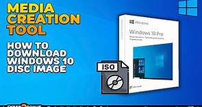 How To Download Windows 10 Disc Image (ISO File)