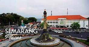 10 Best Places to Visit in Semarang, Indonesia - Travel Video