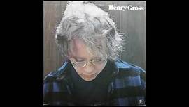 Henry Gross - Henry Gross (1972) [Complete Album]