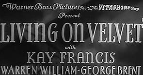 Living on Velvet (1935)