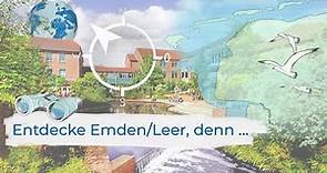 Entdecke die Hochschule Emden/Leer und ihre Region, denn …