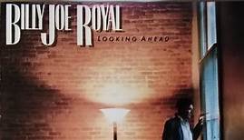 Billy Joe Royal - Looking Ahead