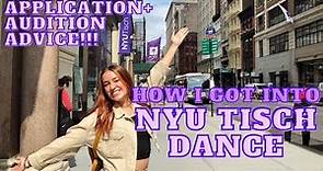 How I got into NYU | Tisch School of the Arts DANCE program | Application + Audition Advice