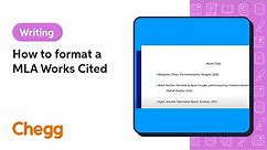 How to Format a MLA Works Cited | Chegg