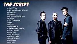The Script Greatest Hits Full Album - Best Songs Of The Script 2021