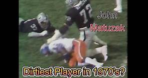 Matuszak Dirtiest Player In 1970's?(Broncos At Raiders)