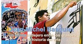 Jean Michel Basquiat Un artista callejero entre los más grandes de la hitória del arte