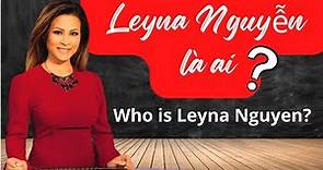 Who is Leyna Nguyen and why is she teaching English? Xướng ngôn viên Leyna Nguyễn là ai?
