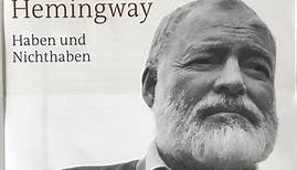 Ernest Hemingway - Haben Und Nichthaben