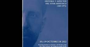 CONFERENCIA INAUGURAL: Américo Castro (1885-1972) Historia y aspectos del vivir hispánico