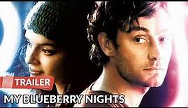 My Blueberry Nights (2007) Trailer | Norah Jones | Jude Law